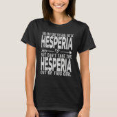 Meisje uit Hesperia California Hometown Home Hesp T-shirt
