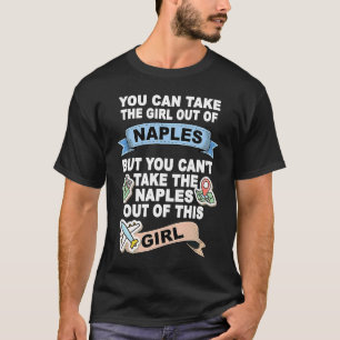 Meisje uit Napels Verhuizing uit Napels T-shirt