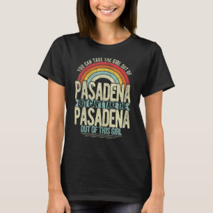 Meisje uit Pasadena California Hometown Home Pasa T-shirt