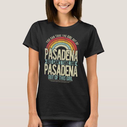 Meisje uit Pasadena California Hometown Home Pasa T-shirt (Voorkant)