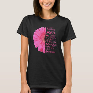 Meisje van februari 1950 73 jaar oud 73e verjaarda t-shirt