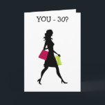 MEISJE VRIEND U WINKEL ZOALS UW 21 = 30E VERJAARDA KAART<br><div class="desc">VERTEL JE GF DAT ZE WINKELT ALSOF ZE NOG STEEDS "21" IS,  OOK AL WORDT ZE "30" EN ZET EEN ENORME GLIMLACH OP HAAR GEZICHT. GEWELDIGE GROEP KAART VAN DE GALS OOK :)</div>