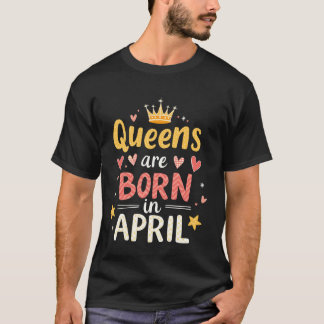 Meisje Vrouwen Grappig April Verjaardag Meisje Kon T-shirt