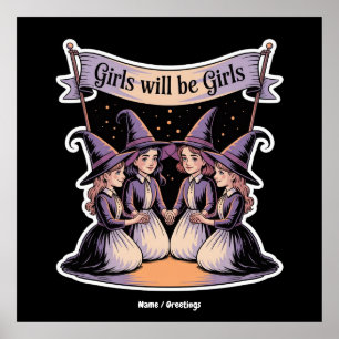Meisje wordt grappig meisje heks Halloween feminis Poster