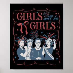 Meisje Zal Meisjes Patriottisch Feministisch 4 Jul Poster