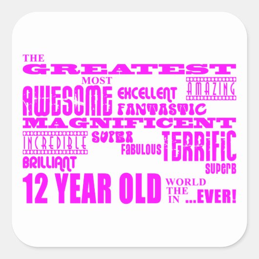 Meisjes 12e verjaardag : Pink Greatest 12 jaar oud Vierkante Sticker (Voorkant)