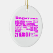 Meisjes 21ste verjaardag : Roze grofste 21 jaar ou Keramisch Ornament (Rechts)