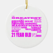 Meisjes 21ste verjaardag : Roze grofste 21 jaar ou Keramisch Ornament (Voorkant)