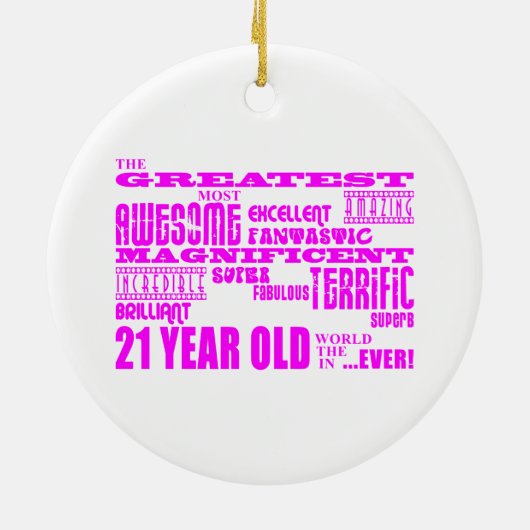 Meisjes 21ste verjaardag : Roze grofste 21 jaar ou Keramisch Ornament (Achterkant)