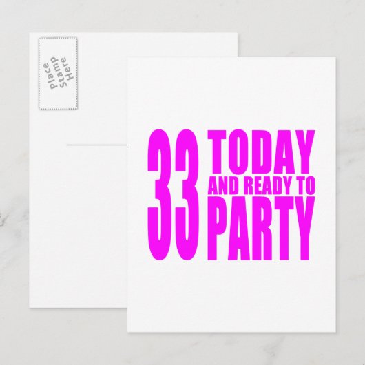 Meisjes 33e verjaardag: 33 Vandaag en klaar om te  Uitnodiging Briefkaart (Voorkant / Achterkant)