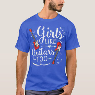 Meisjes als gitaren tooGuitar Gift for Girls T-shirt