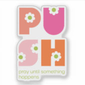 Meisjes bidden tot er iets gebeurt met roze Sinaas Sticker (Voorkant)