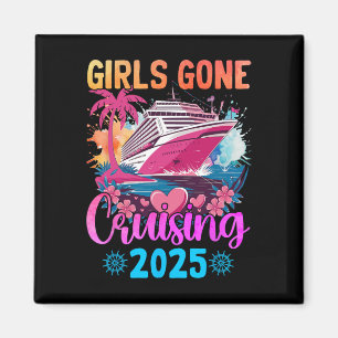 Meisjes Gaan Cruisen 2025 Vrouwen Cruise Vakantie Magneet