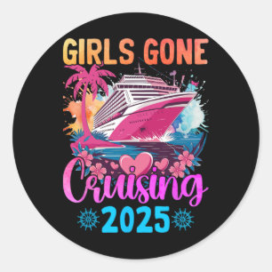 Meisjes Gaan Cruisen 2025 Vrouwen Cruise Vakantie  Ronde Sticker