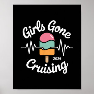 Meisjes Gaan Cruisen 2026 Grappig Ijs Hartslag Poster