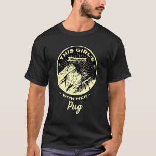 Meisjes gaan kamperen met haar Pug Pug Camper T-shirt