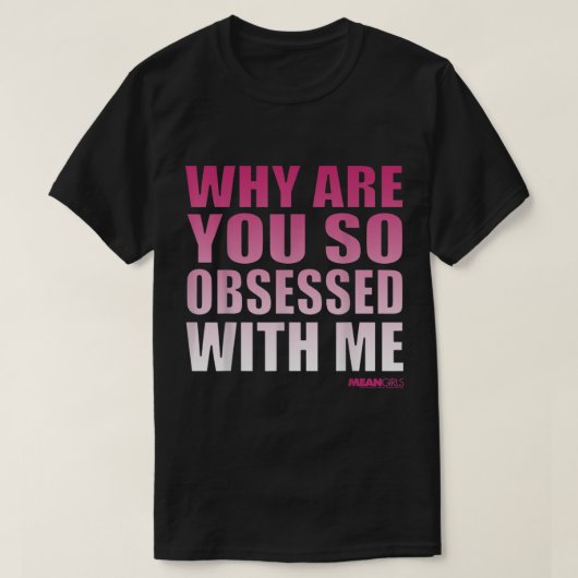 Meisjes geobsedeerd door me roze gradiënt grafisch t-shirt (Design voorkant)