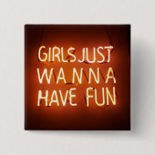 Meisjes gewoon Wanna Square Button (Voorkant)