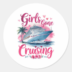Meisjes Gone Cruising 2025 Fun Vakantie Adventure Ronde Sticker