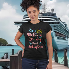 Meisjes Gone Cruising Group Verjaardag Bachelorett T-shirt