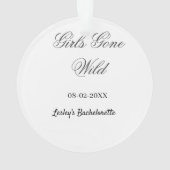 Meisjes Gone wild vrijgezellenfeest naam bruid dat Ornament (achterkant)