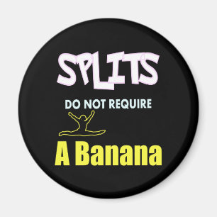 Meisjes Gymnastiek Banaan Splits Quote Magneet