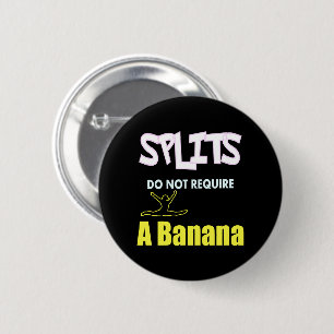 Meisjes Gymnastiek Banaan Splits Quote Ronde Button 5,7 Cm