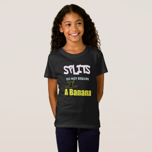 Meisjes Gymnastiek Banaan Splits Quote T-shirt (Voorkant volledig)