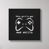 Meisjes hebben een Mad Skills Video Game Controlle Canvas Afdruk (Voorkant)