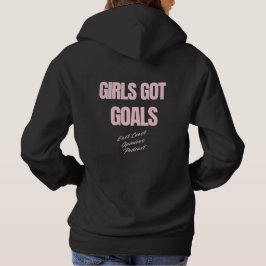 Meisjes hebben goals hoodie