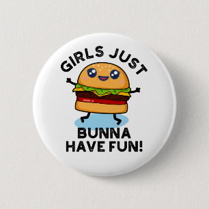 Meisjes hebben net Bunna een Fun Funny Burger Ronde Button 5,7 Cm