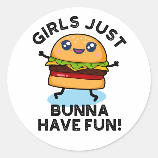 Meisjes hebben net Bunna een Fun Funny Burger Ronde Sticker (Voorkant)