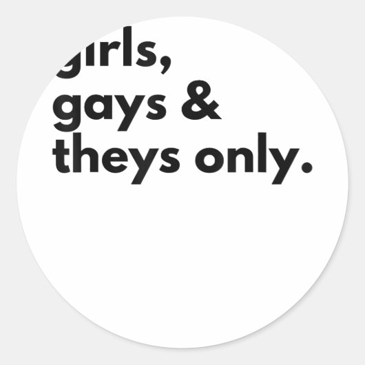 Meisjes, homo's en alleen Theys Ronde Sticker (Voorkant)