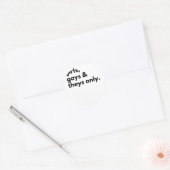 Meisjes, homo's en alleen Theys Ronde Sticker (Envelop)