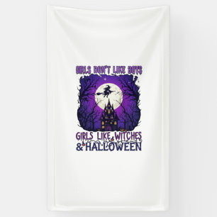 Meisjes houden niet van jongens heksen Halloween G Spandoek