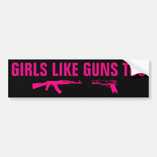 Meisjes houden ook van pistolen. bumpersticker