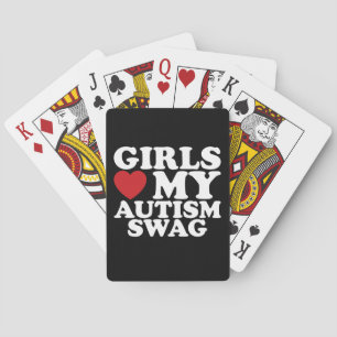 Meisjes houden van mijn autisme Swag Bewustzijn Ha Pokerkaarten