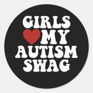 Meisjes houden van mijn autisme swag grappige auti ronde sticker
