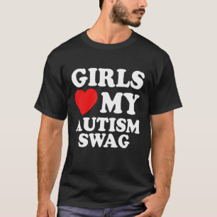 Meisjes houden van mijn autisme swag grappige auti t-shirt