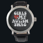 Meisjes houden van mijn autisme zwaaien grappige a horloge<br><div class="desc">Meisjes houden van mijn autisme zwaaien grappige autistische jongen geschenken</div>