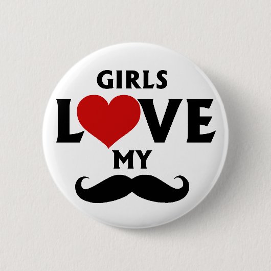 Meisjes houden van mijn snor ronde button 5,7 cm (Voorkant)