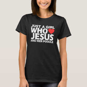 Meisjes Jezus poedel hond huisdier liefde T-shirt