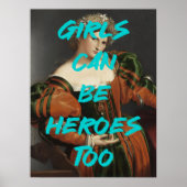 Meisjes kunnen helden zijn naar Renaissance Schild Poster (Voorkant)