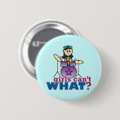 Meisjes kunnen niet wat? Drummer Ronde Button 5,7 Cm (Voorkant /achterkant)