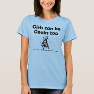 Meisjes kunnen ook geeks zijn t-shirt