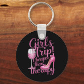 Meisjes reis goedkoper dan therapie weekend wijnfe sleutelhanger (Voorkant)