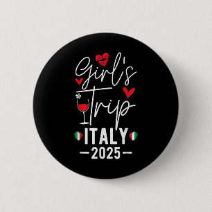 Meisjes reis Italië 2025 Vrouwen's Weekend Gir Ronde Button 5,7 Cm