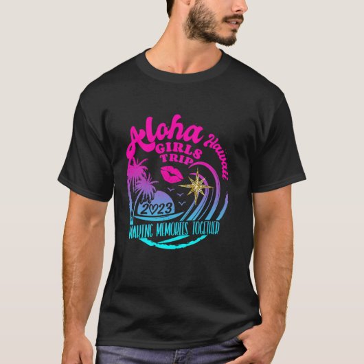 Meisjes Trip Hawaii Aloha 2023 Vrouwen Vakantie Ge T-shirt (Voorkant)