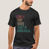 Meisjes Trip Santa Barbara California 2025 Zomer V T-shirt (Voorkant)
