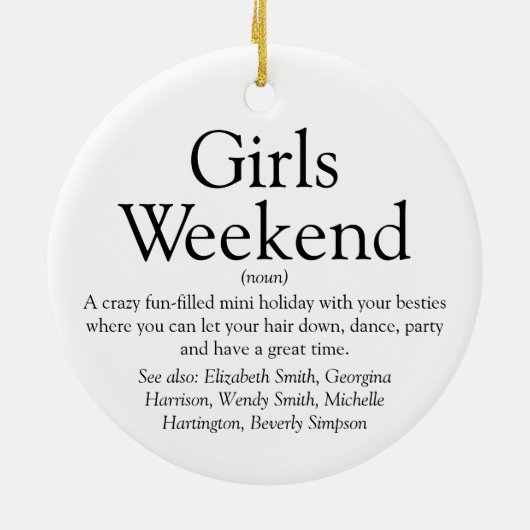 Meisjes Weekend Definitie Gepersonaliseerd Keramisch Ornament (Achterkant)